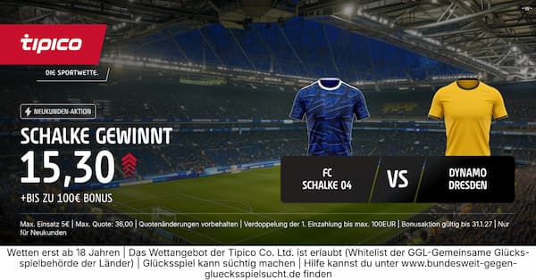 800 % bessere Quote auf Schalke Sieg gegen Dresden
