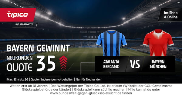 Tipico Boost: Bayern besiegt Atalanta zu 35.0!