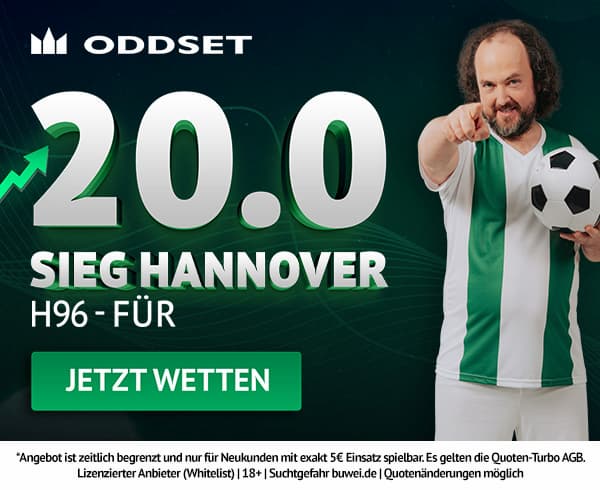 Quote 20.0 bei Oddset auf H96 besiegt Fürth!