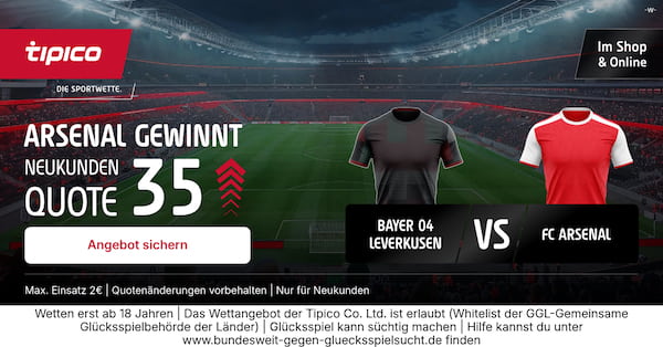 Bei Tipico anmelden und mit Quote 35.0 auf Arsenal London wetten!