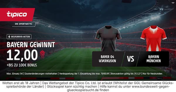 800% Tipico Boost zu Bayer Leverkusen vs. Bayern München