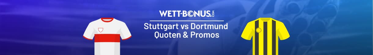Stuttgart vs Dortmund Wetten, 4.4.
