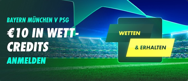 10€ in Bet365 Wett-Credits zu Bayern vs. PSG