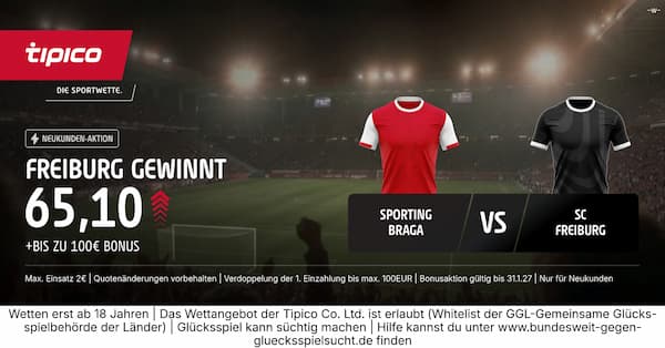 21-fache Tipico Quote zu Braga vs Freiburg 