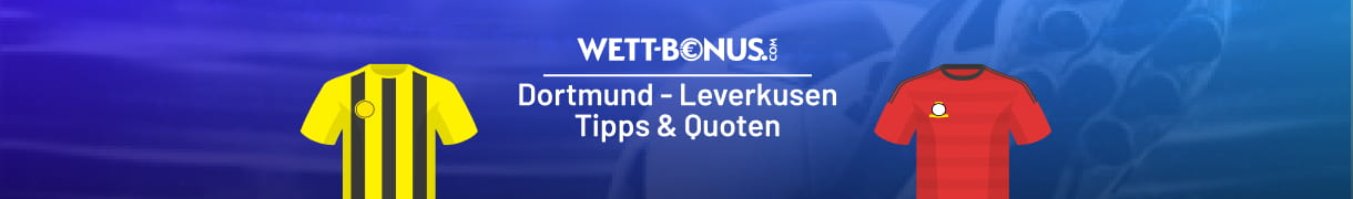 Vorschau zu Dortmund - Leverkusen am 11.04.26
