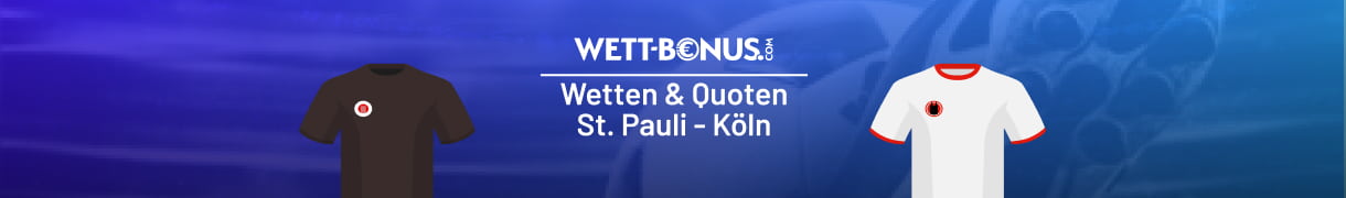 Wetten, Quoten und Tipps zum Match St. Pauli vs. Köln