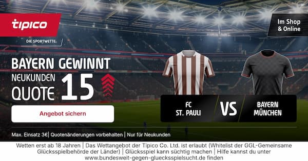 Quote 15 bei Tipico auf Bayern gewinnt in St. Pauli