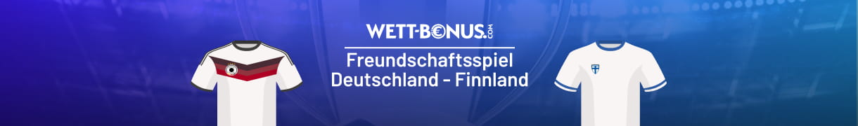 Unsere Prognose zum Länderspiel Deutschland - Finnland