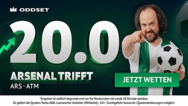 Arsenal trifft gegen Atletico zu ODDSET Quote 20.0!
