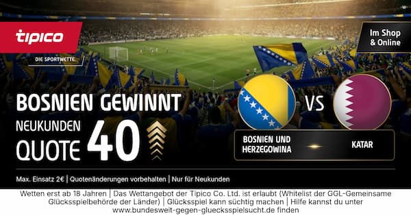 Bosnien vs Katar Quoten bei Tipico