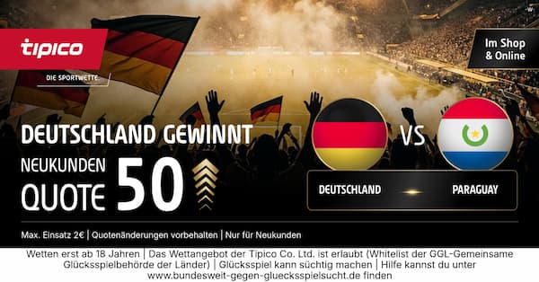 Deutschland vs Paraguay Quoten bei Tipico