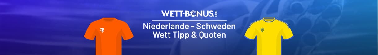 Niederlande vs Schweden Wett Tipp, 20.6.