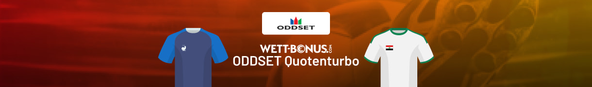 ODDSET Quotenboost zum Duell Frankreich - Irak