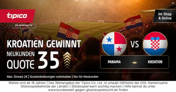 Panama vs Kroatien bei Tipico, 24.6.