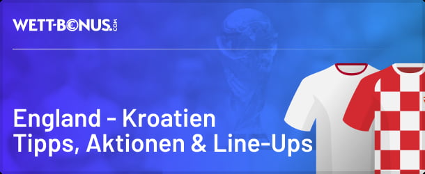 Quoten, Wett Tipps und Angebote zu England - Kroatien
