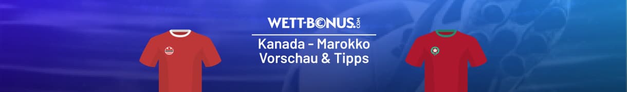 Kanada vs Marokko Tipp, 4.7.