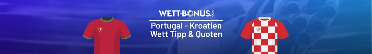 Portugal vs Kroatien Wett Tipp, 3.7.