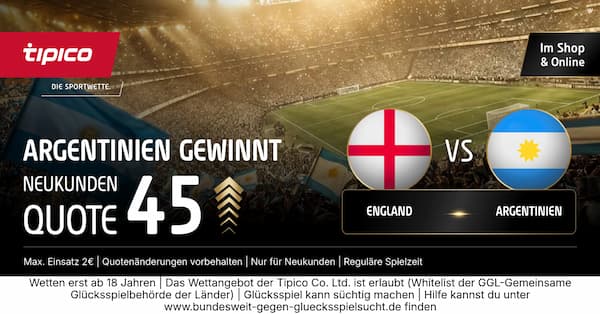 England vs Argentinien Boost bei Tipico