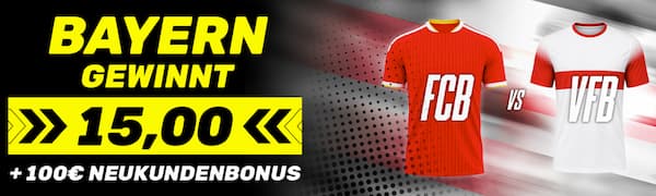 Quote 15 bei DAZN Bet auf Sieg Bayern gegen den VfB Stuttgart