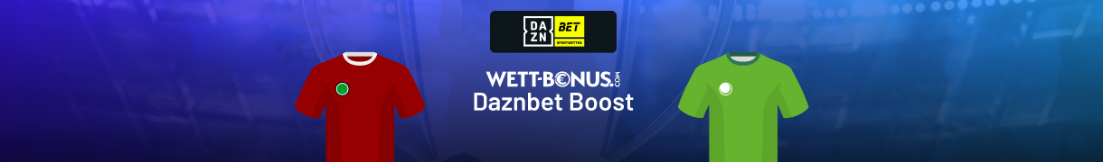 Daznbet Quotenboost zu Hannover - Wolfsburg
