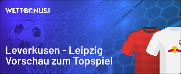 Wettquoten und Tipps zu Bayer Leverkusen - RB Leipzig