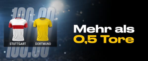 Quote 100 bei Bwin zu Stuttgart - Dortmund