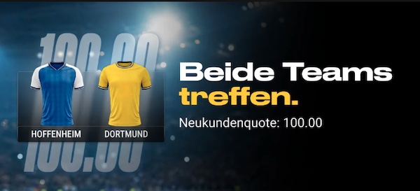 Bwin Quote 100.0 auf beide Teams treffen bei Hoffenheim - Dortmund