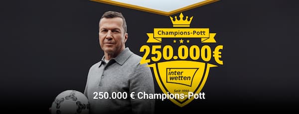 Beim der Interwetten Champions Pott bis zu 250.000 € gewinnen