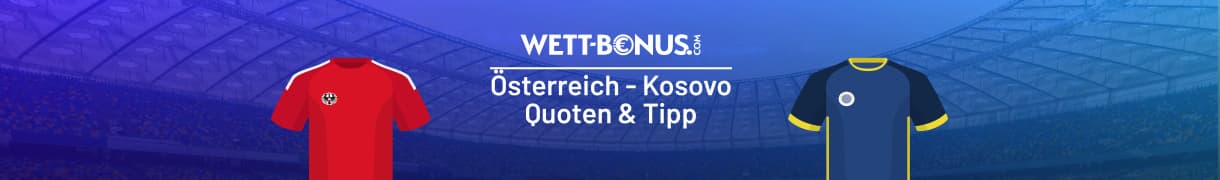 Österreich - Kosovo Wett Tipp & Quoten, 27.09.