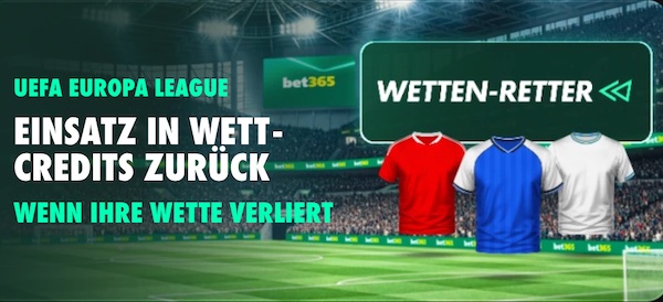 Versichere deine Europa League Wetten bei Bet365!