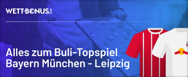 Vorschau und Quoten zu Bayern vs. Leipzig