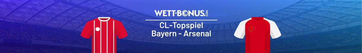 Bayern - Arsenal Prognose zum 3. Spieltag in der Königsklasse