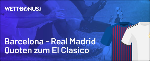 quoten, Wetten und Tipps zu Barcelona - Real