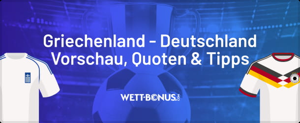 Wett Tipps und Quoten zu Griechenland - Deutschland